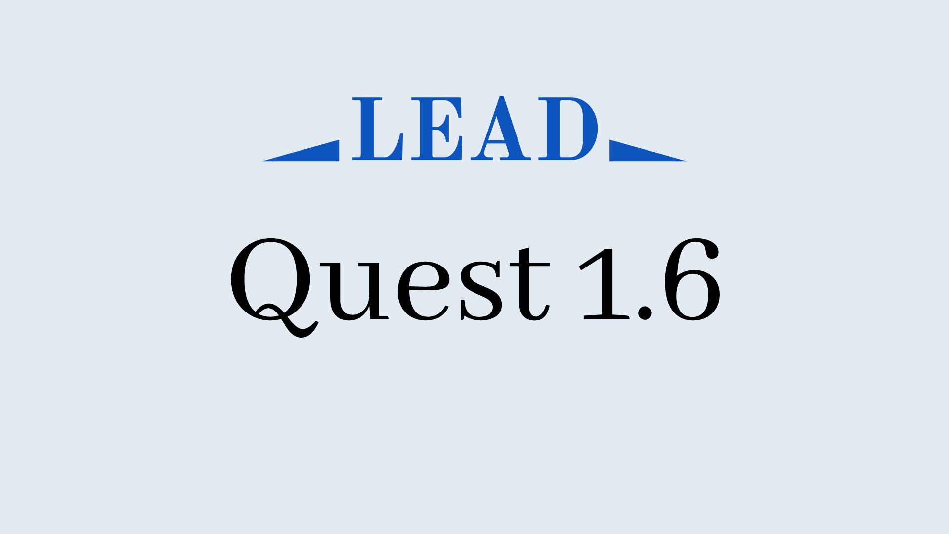 Quest 1.6